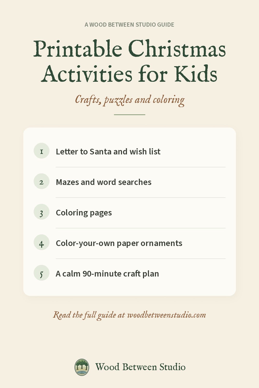 Pinterest image for this guide: Printable Christmas Activities for Kids. Letter to Santa and wish list. Mazes and word searches. Coloring pages. Color-your-own paper ornaments. A calm 90-minute craft plan.
