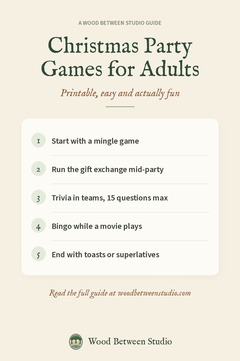 Pinterest image for this guide: Christmas Party Games for Adults. Start with a mingle game. Run the gift exchange mid-party. Trivia in teams, 15 questions max. Bingo while a movie plays. End with toasts or superlatives.