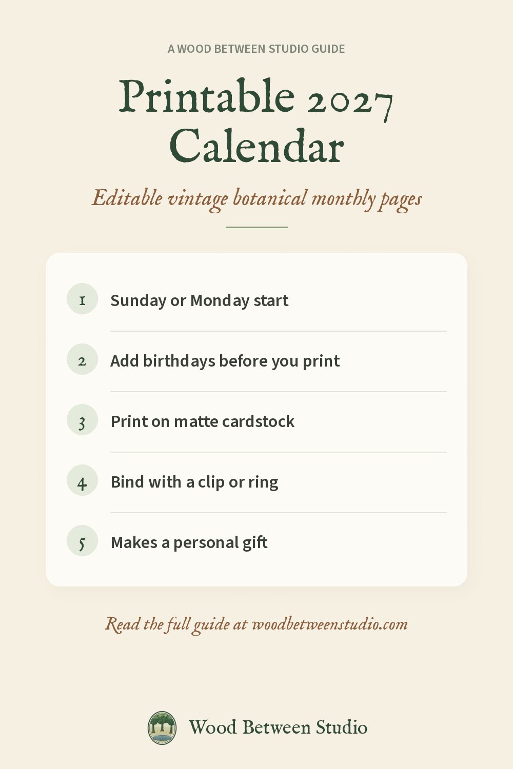 Pinterest image for this guide: Printable 2027 Calendar. Sunday or Monday start. Add birthdays before you print. Print on matte cardstock. Bind with a clip or ring. Makes a personal gift.